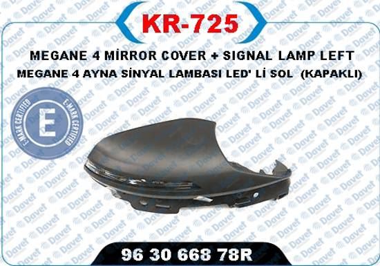 KAYA KR-725 Ayna Sinyal Lambasi Kapakli Ledli Sol Megane Iv {E-Markli}